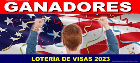 Inmigracion y Visas ganadores de la lotería de visas 2022