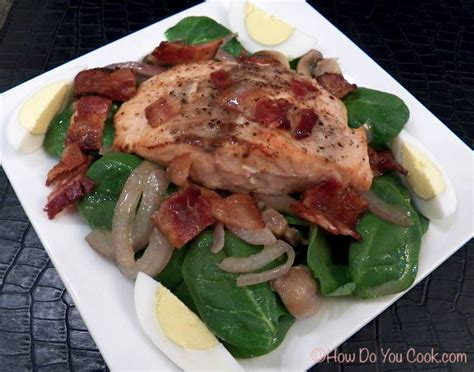 How Do You Salmon On Spinach Salad With Warm Bacon Dressing