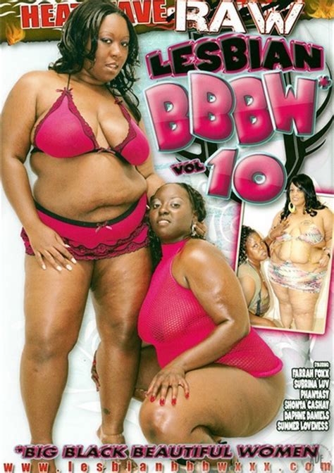 Fatty Babes Having Lesbian From Lesbian Bbbw 10 Heatwave Adult