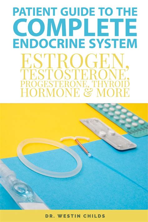 Patient Guide To The Complete Endocrine System All Hormones And Tests