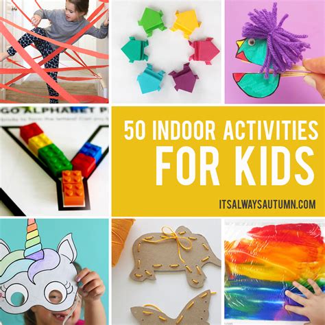 50 Best Indoor Activities For Kids Its Always Autumn