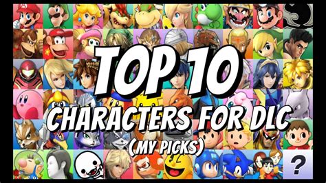 Top 10 Dlc Characters Super Smash Bros 4 3ds And Wii U Youtube