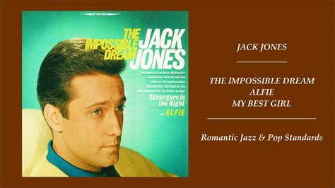 Jack Jones ~ Songs From The Impossible Dream Album Part I 1966