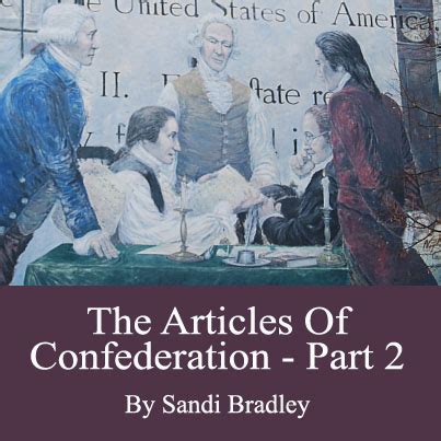 The Articles of Confederation - Articles 1 Through 3