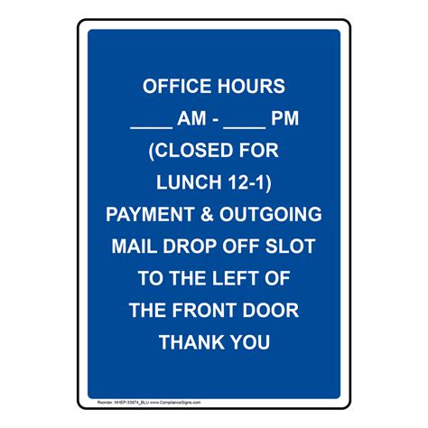 Office Hours Am Pm Closed For Lunch Sign Nhe 33974