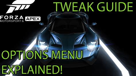 The forza games are all geared toward those with a love for car culture, but that doesn't make forza motorsport 6's races any less challenging. Forza Motorsport 6 Apex - Options menu / Tweak guide - How to make it run better - YouTube