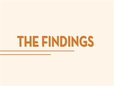 THE FINDINGSTHE FINDINGS