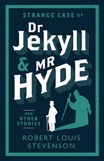 Strange Case Of Dr Jekyll And Mr Hyde And Other Stories Evergreens