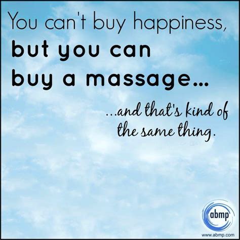 Massage Happiness Massage Quotes Massage Therapy Massage