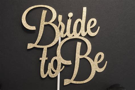 Bride To Be Glitter Cake Topper Bridal Shower Cake Topper