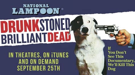 Trailer For The National Lampoon Documentary Drunk Stoned Brilliant