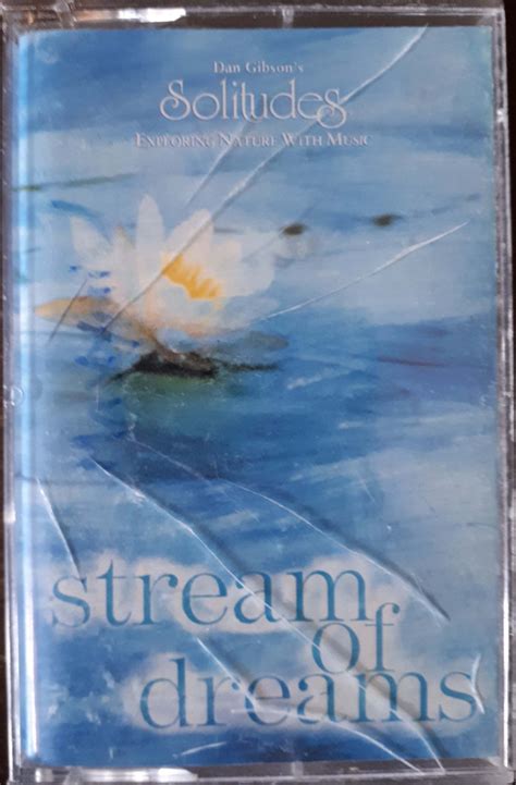 Dan Gibson Stream Of Dreams 1997 Cassette Discogs