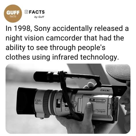 FACTS By Guff In 1998 Sony Accidentally Released A Night Vision