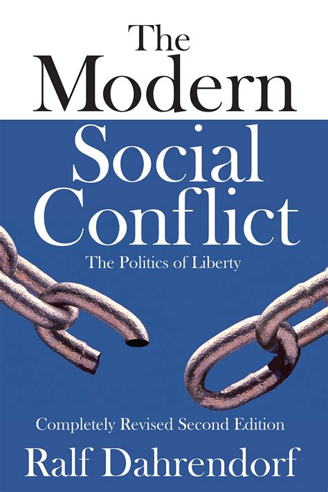 The Modern Social Conflict The Politics Of Liberty By Michael Curtis