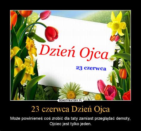 W tym roku to święto przypada 23 czerwca we wtorek. Życzenia na Dzień Ojca - wyślij SMS i wierszyk [ŚMIESZNE I ...
