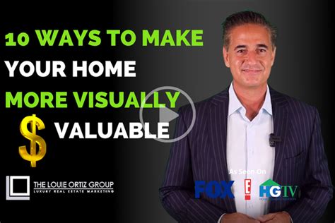 10 Ways To Make Your Home More Visually Valuable The Louie Ortiz
