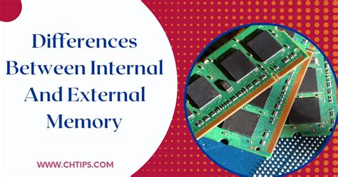 Top 13 Differences Between Internal And External Memory In Computer