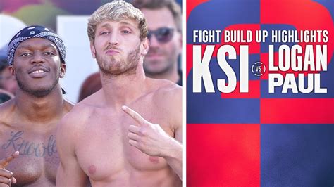 Who Wins Ksi Vs Logan Paul 2 Highlights Rematch Build Up