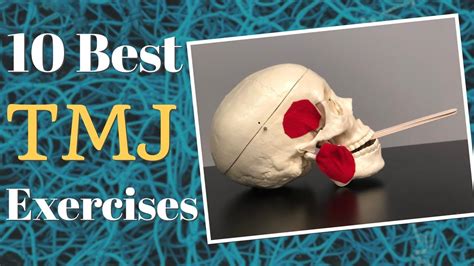 10 Best Tmj Exercises To Stop Pain In Your Jaw Temporomandibular