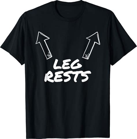 leg rests funny adult humor t shirt t shirt clothing shoes and jewelry