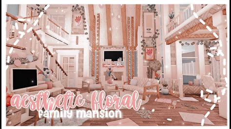 Bloxburg Aesthetic Floral Mansion Cxvixella♡ House Decorating