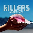 The Killers “Wonderful,wonderful”. - YTSI
