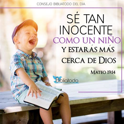 Sé Tan Inocente Como Un Niño Y Estarás Más Cerca De Dios Imagenes