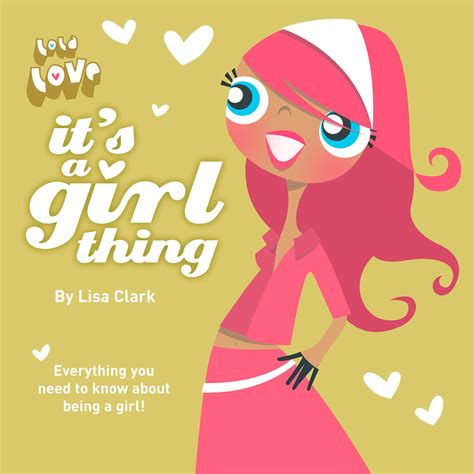 Its A Girl Thing Lola Love Kindle Edition By Clark Lisa Children