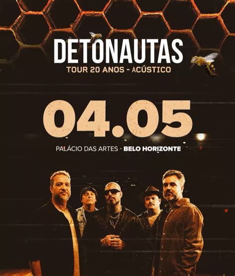 DETONAUTAS TOUR 20 ANOS ACÚSTICO 04 05 2024 Sábado Palácio das