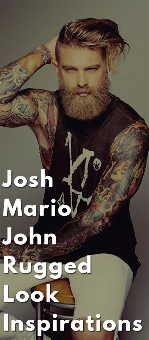 5 Josh Mario John Rugged Looks That Men Can Steal Easily