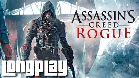 Assassin S Creed Rogue Full Game Walkthrough No Commentary Longplay