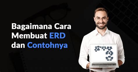 Bagaimana Cara Membuat Erd Dan Contohnya Dicoding Blog