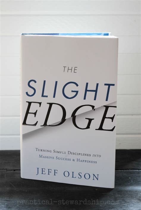 Why You Need To Read The Slight Edge Practical Stewardship