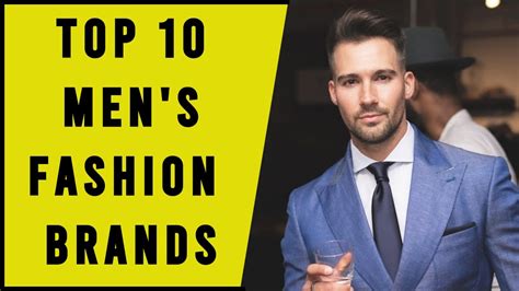 Top 10 Most Popular Mens Fashion Brands Of 2023 Mens Clothing Men