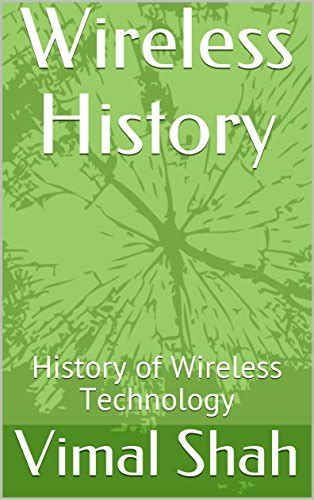 Read Wireless History History Of Wireless Technology Reader