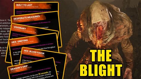 New Killer The Blight All Perks Explained W Gameplay Dead By