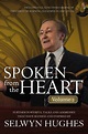 Spoken From The Heart: Volume 2 By Selwyn Hughes 9781853454035 | eBay