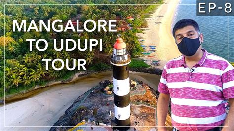 Ep 8 Mangalore To Udupi Journey Coastal Karnataka Tour Youtube
