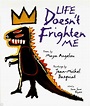 Life Doesn't Frighten Me | CBC Books