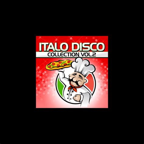 ‎italo Disco Collection Vol 2 By Various Artists On Apple Music