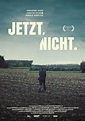 Jetzt. Nicht. - Film 2017 - FILMSTARTS.de