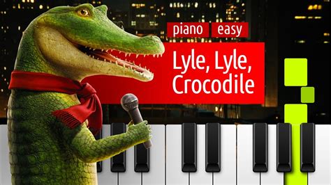 lyle lyle crocodile top of the world piano tutorial 🎹 easy youtube