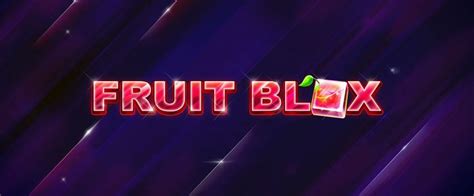 Fruit Blox Slot Uk £10 Free