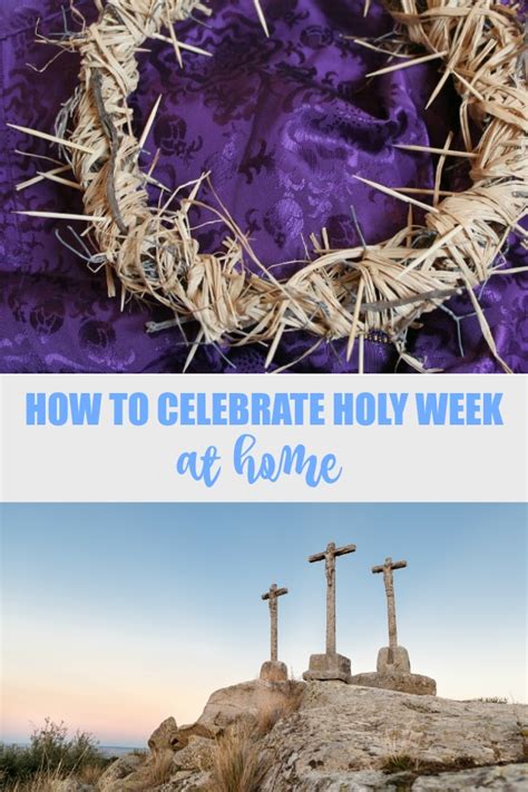 How To Celebrate Holy Week At Home Creative Cynchronicity