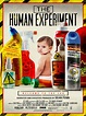 The Human Experiment - Film documentaire 2014 - AlloCiné