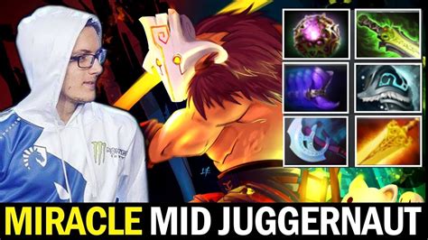 Miracle Mid Juggernaut — Wtf Full Magic Build Dota 2 Youtube