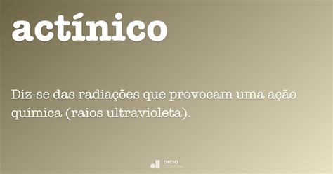 Actínico Dicio Dicionário Online de Português