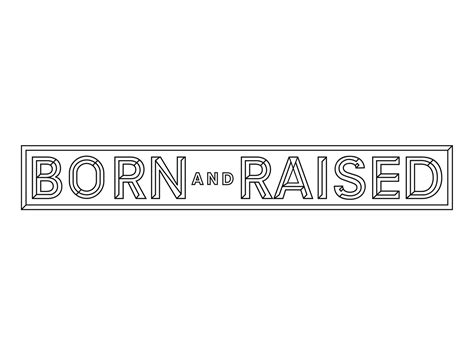 Born And Raised Font