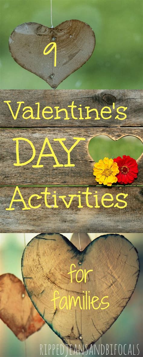 9 Valentines Day Activities For Families Ripped Jeans And Bifocals
