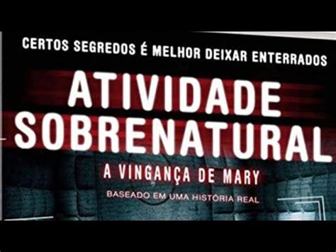 Filme de Terror Atividade sobrenatural a vingança de Mary Dublado
